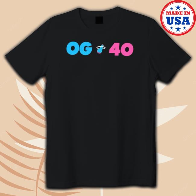 Official Og 40 Shirt Official Og 40 Shirt