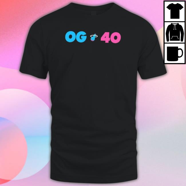 Official Og 40 Shirt Official Og 40 Shirt