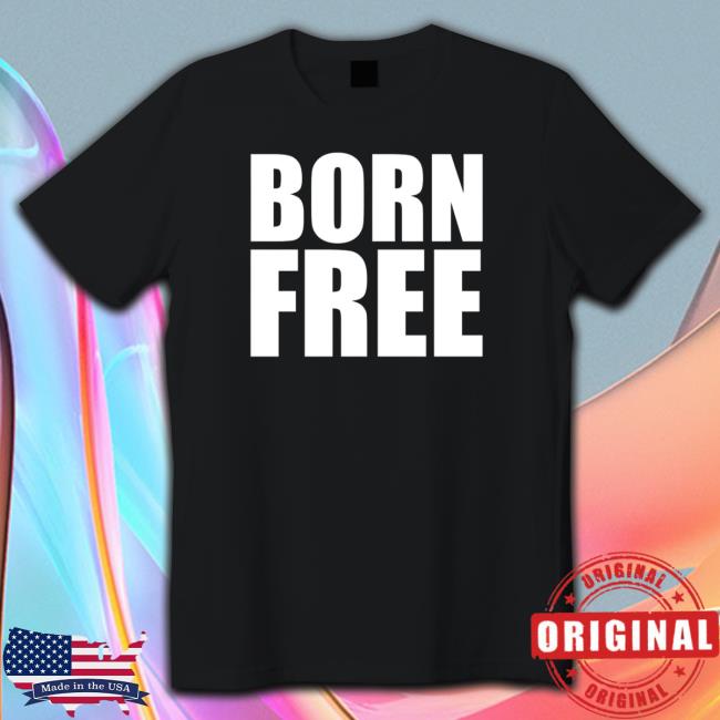 Official Officer Tatum Merch Born Free Shirt Official Officer Tatum Merch Born Free Shirt