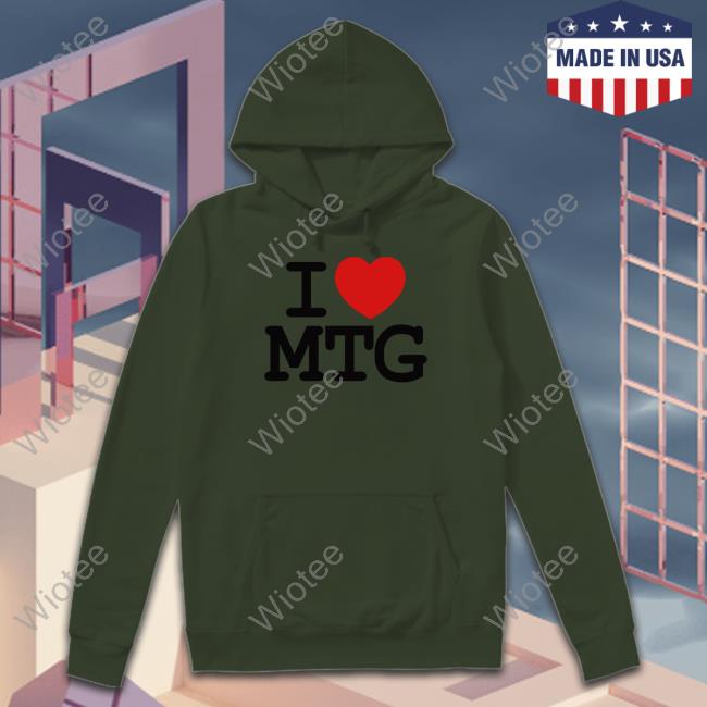 I Love Mtg Hoodie I Love Mtg Hoodie