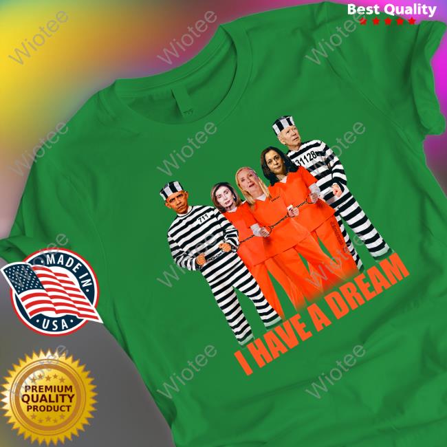 True Maga Patriot I Have A Dream T-Shirt True Maga Patriot I Have A Dream T-Shirt