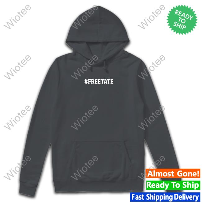 Official Top G Merch Free Tate Freetopg Shirt Official Top G Merch Free Tate Freetopg Shirt