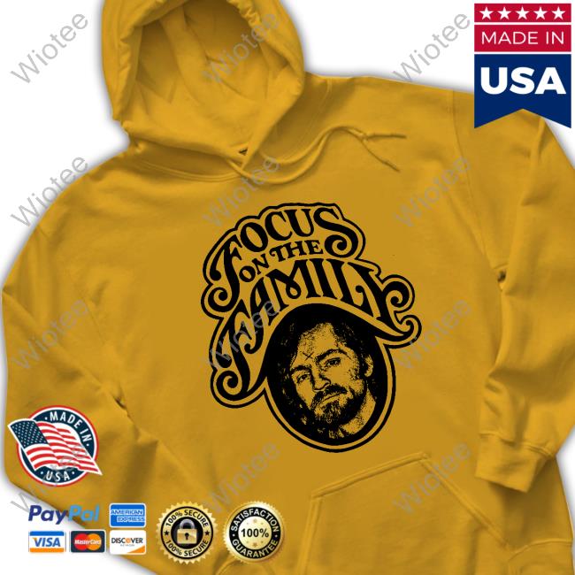 Official Charles Manson Focus On The Family Shirt Official Charles Manson Focus On The Family Shirt