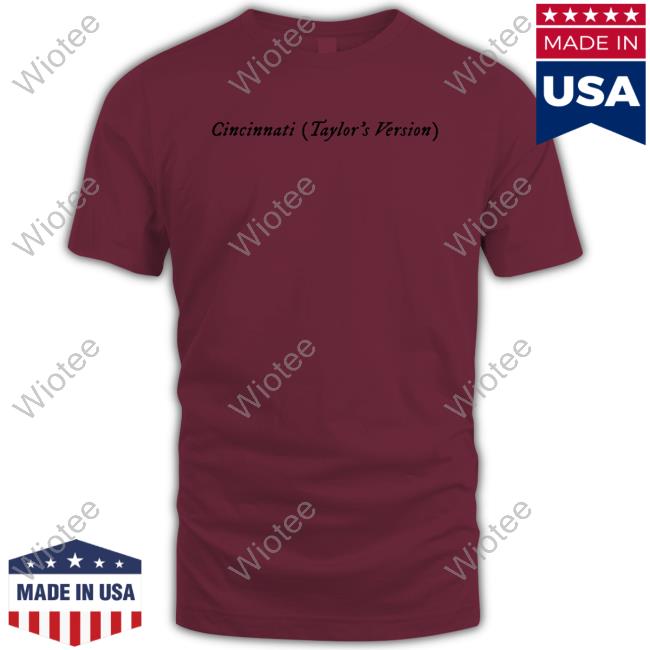 Cincinnati Taylor's Version Tee Shirt Cincinnati Taylor's Version Tee Shirt