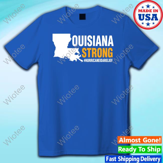 Louisiana Strong T-Shirt
