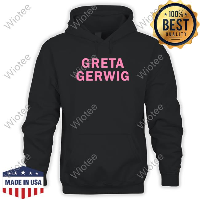 Official Greta Gerwig T-Shirt Official Greta Gerwig T-Shirt