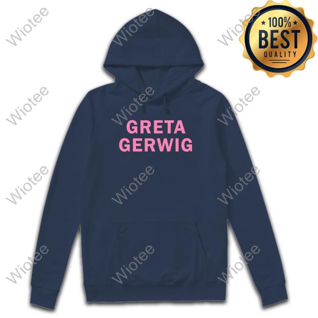 Official Greta Gerwig T-Shirt Official Greta Gerwig T-Shirt