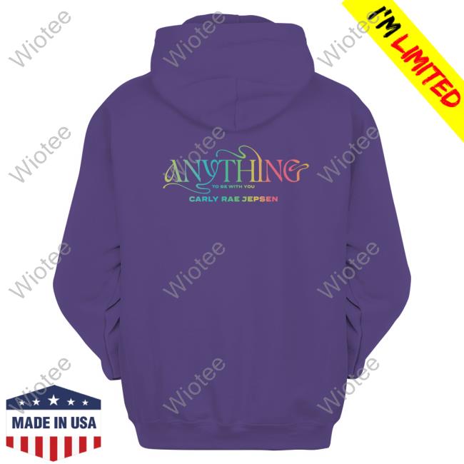 Official Carly Rae Jepsen Shop Anything To Be With You Tee Official Carly Rae Jepsen Shop Anything To Be With You Tee