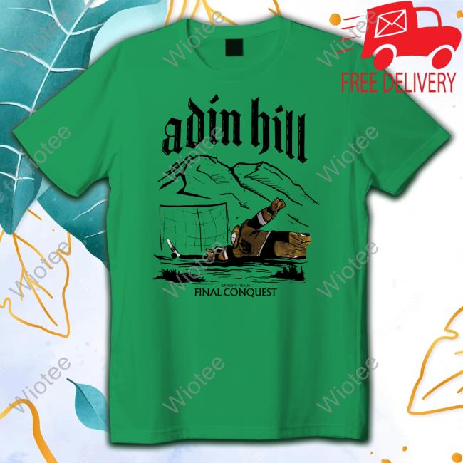 Official Vegas Golden Knights Adin Hill Uknight The Realm Final Conquest Shirt Official Vegas Golden Knights Adin Hill Uknight The Realm Final Conquest Shirt