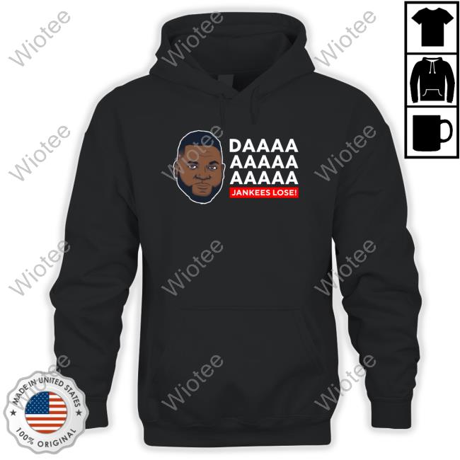 Da Jankees Lose Long Sleeve Tee Da Jankees Lose Long Sleeve Tee