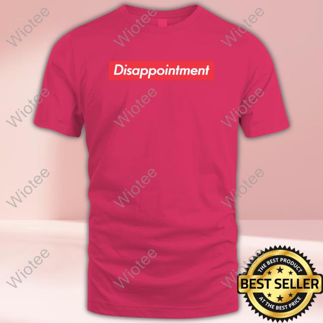 Disappointment Long Sleeve Tee Disappointment Long Sleeve Tee