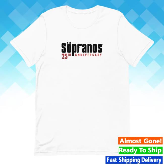 Official Sopranos Merch The Sopranos 25Th Anniversary T Shirt Hbo Official Sopranos Merch The Sopranos 25Th Anniversary T Shirt Hbo