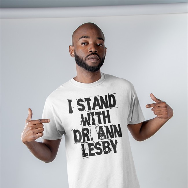 Ann Lesby PhD Merch I Stand With Dr Ann Lesby Long Sleeve AnnLesbyPhD
