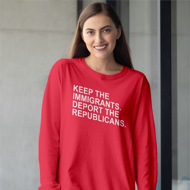 Keep The Immigrants Deport The Republicans Sweatshirt Ohemgeeitsalyssa