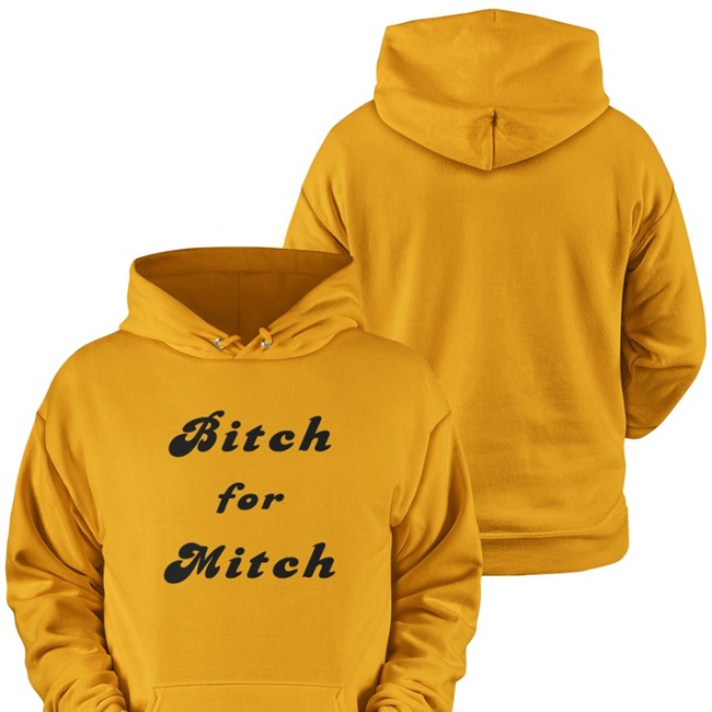 Bitch For Mitch Sweatshirt Hl Daily On Tour