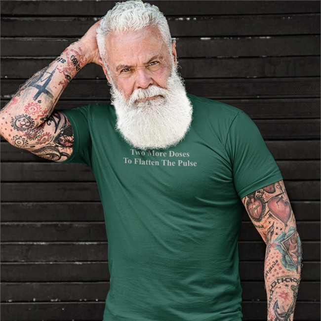 Petrified Covid Parent Two More Doses To Flatten The Pulse Tee Parody Apparel Merch Two More Doses To Flatten The Pulse T-Shirt