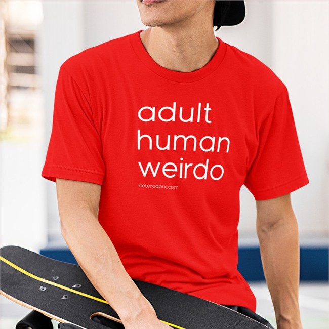 Grace Hormone Hangover Adult Human Weirdo Shirt By Heterodorx