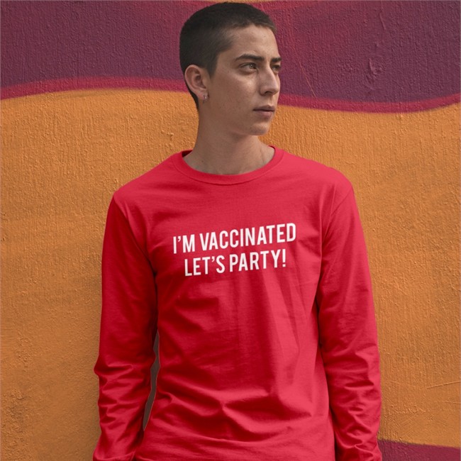 The Mindsculpter I'm Vaccinated Let's Party Hooded Sweatshirt I'm Vaccinated Let's Party Sweatshirt The Mindsculpter