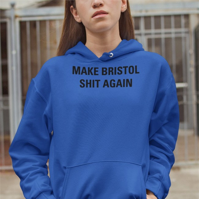 Bristolstreetwear Tristan Cork Post Make Bristol Shit Again T Shirt
