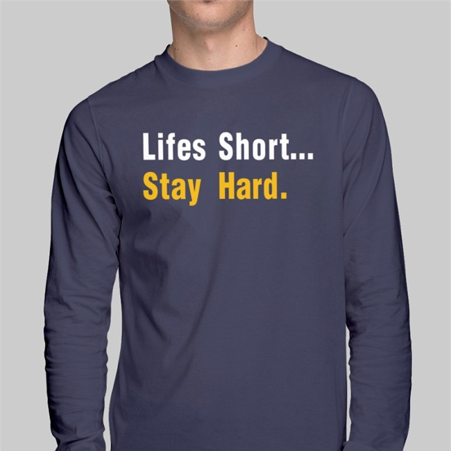 Lifes Short Stay Hard T Shirt Black