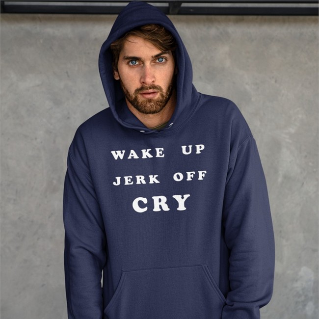 Shanghai Observed Merch Wake Up Jerk Off Cry Hooded Sweatshirt Shirts That Go Hard