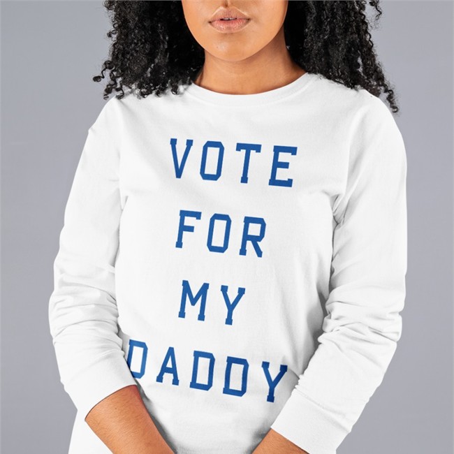 White Daniel Goldman Vote For My Daddy Shirt Vote For My Daddy Hoodie Daniel Goldman