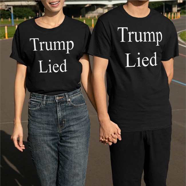 Corn Fed Threads Trump Lied Shirt Search For Grace
