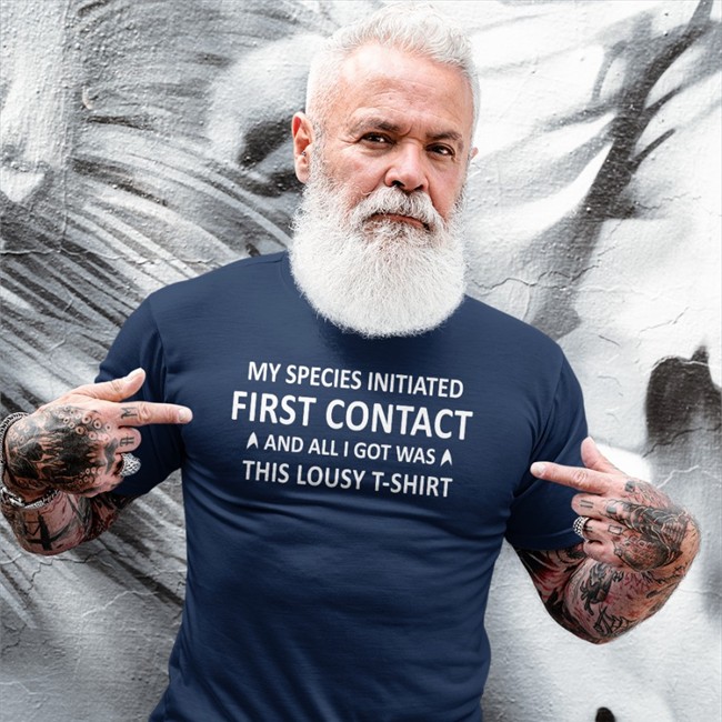 Ethan Peck My Species Initiated First Contact And All I Got Was This Lousy T Shirt T Shirts Star Trek The Haul Merch