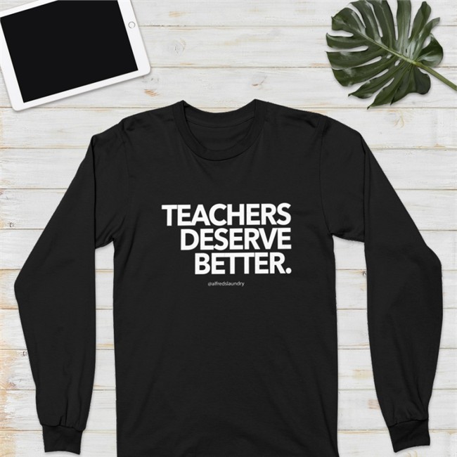 Teachers Deserve Better Hoodie Teachers Deserve Better T Shirt The Always Sunny Podcast Blacmail By Alfred's Laundry
