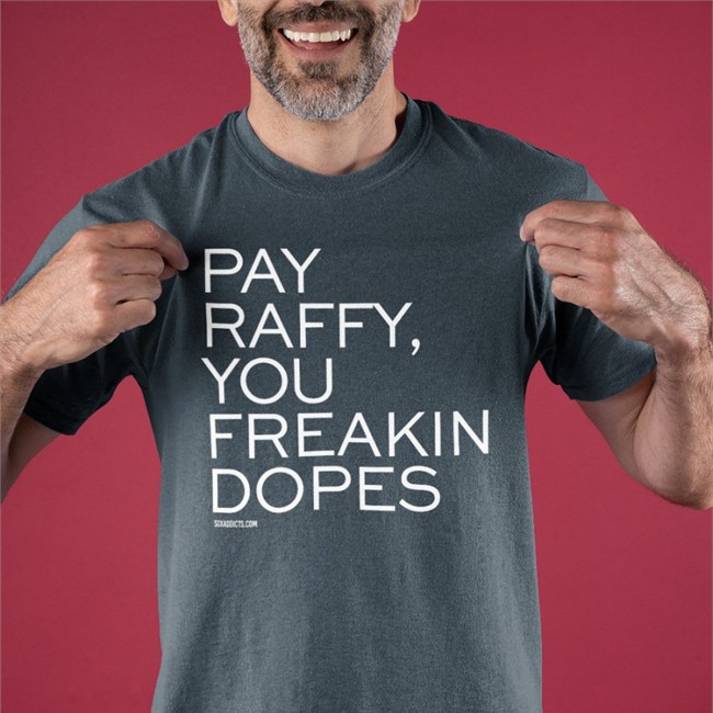 Surviving Grady Pay Raffy You Freakin Dopes Tee Shirt Bonfire Merch Sox Addict