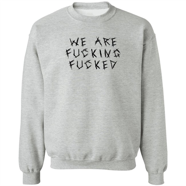 Obiwankenxbi We Are Fucking Fucked Shirt
