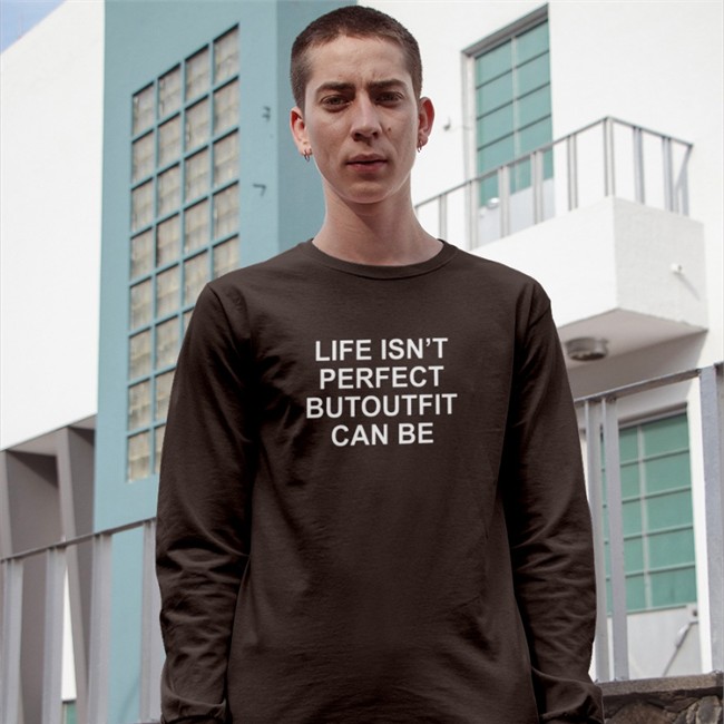 Poorly Translated Shirts Life Isn't Perfect Butoutfit Can Be T-Shirt