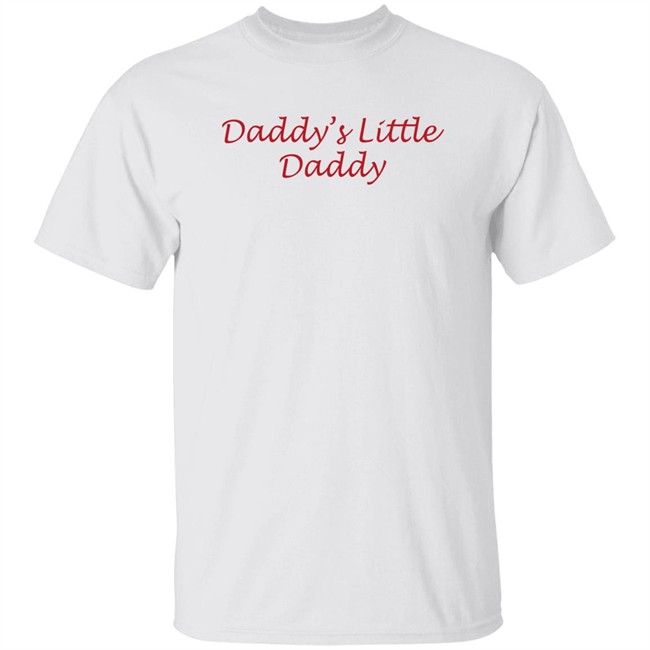 Daddy's And Little Daddy Shirt Shirts With Threatening Auras Daddy's And Little Daddy Shirt Shirts With Threatening Auras