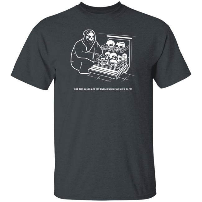 Are The Skulls Of My Enemies Dishwasher Safe Shirt Death Wish Coffee Company Merch Are The Skulls Of My Enemies Dishwasher Safe Shirt Death Wish Coffee Company Merch