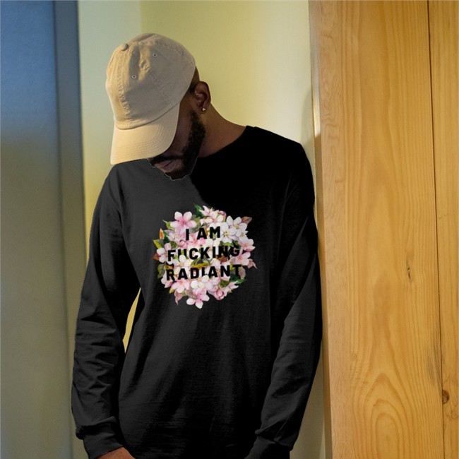 I Am Fucking Radiant Feminist Shirts