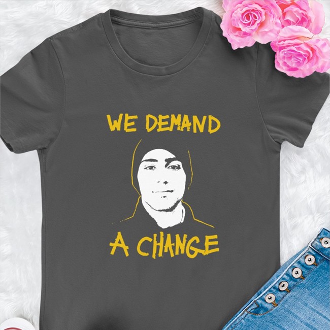 We Demand a Change Tee Manuel Oliver We Demand a Change Shirt 2022 Change The Ref Merch Jeff Mason