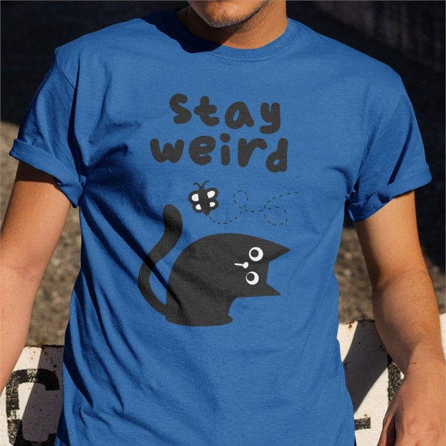 Stay Weird Shirt 2022