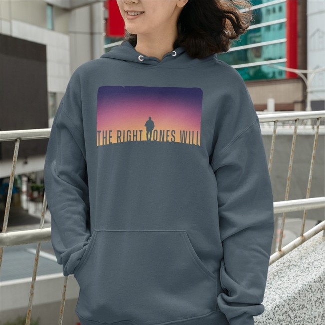 The Right Ones Will Shirt The Boys