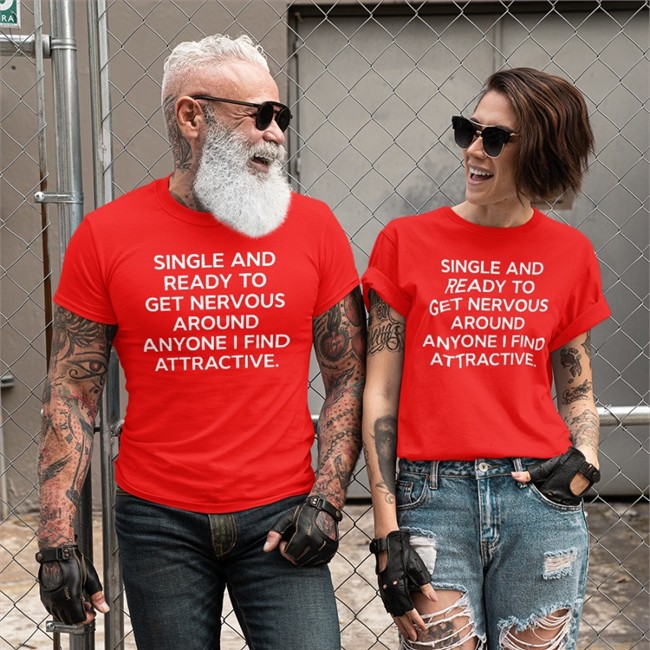 Single And Ready To Get Nervous Around Anyone I Find Attractive Shirt Shirts That Go Hard Shirts That Go Hard Merch Single And Ready To Get Nervous Around Anyone I Find Attractive Long Sleeve T Shirt