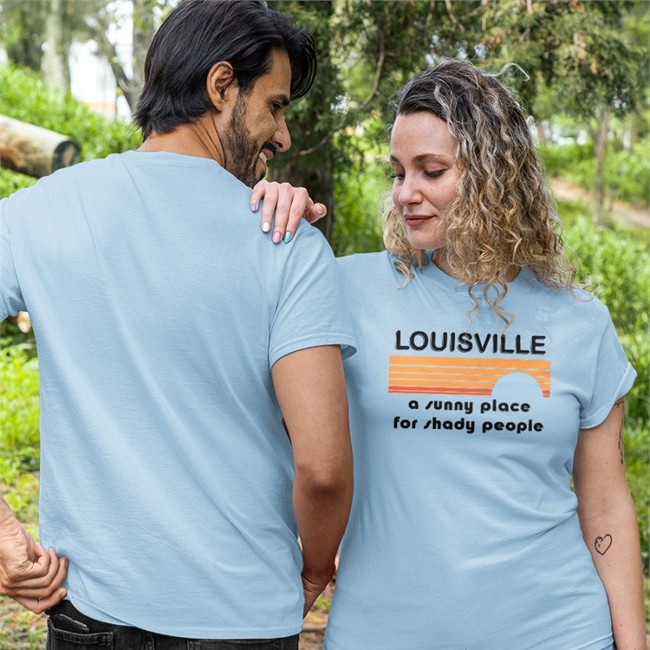 Louisville A Sunny Place For Shady People Shirt Funny Louisville A Sunny Place For Shady People Shirts Kira Kira_Meador