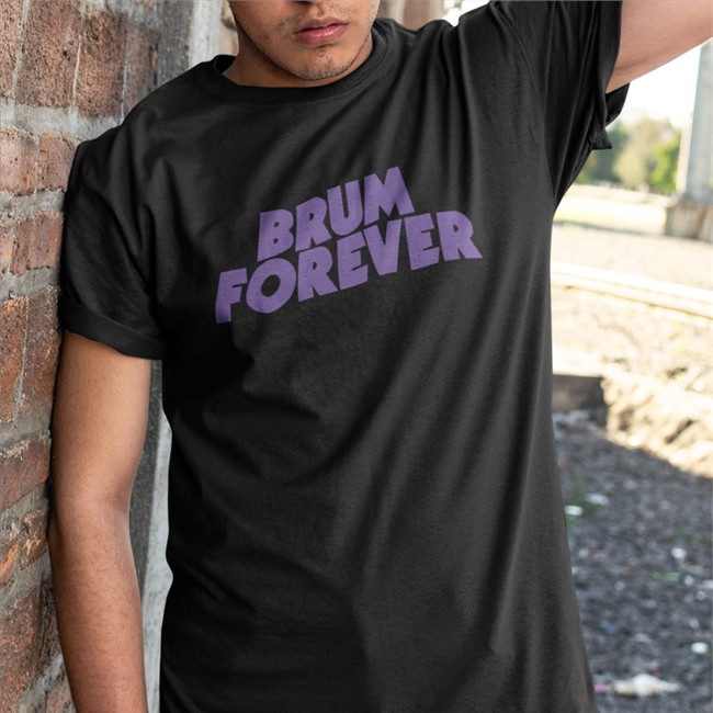 Brum Forever Sweatshirt Brum Forever Tee Shirt