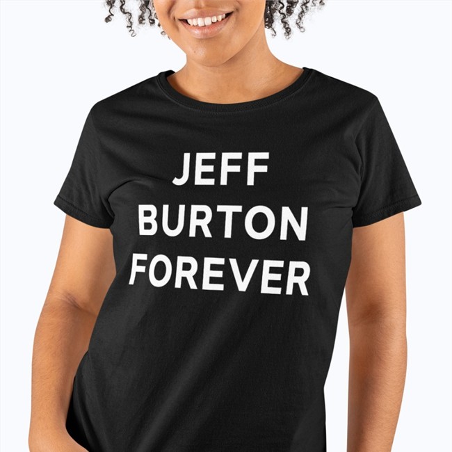 Jeff Burton Forever Tee Jeff Burton Shirts Merch