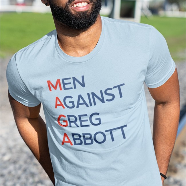 Men Against Greg Abbott Long Sleeve T Shirt Men Against Greg Abbott Tee Shirt