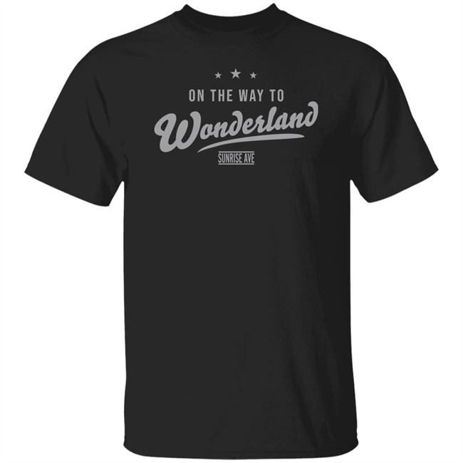 Sunrise Avenue Merch On The Way To Wonderland Shirt Sunrise Avenue Merch On The Way To Wonderland Shirt
