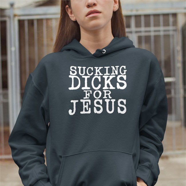 Sucking Dicks For Jesus Shirt Riley Marshall