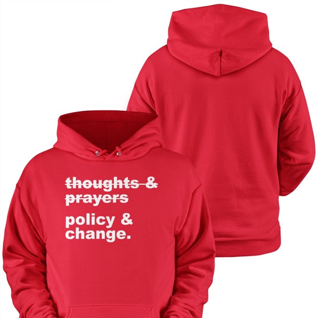 Thoughts & Prayers Policy & Change Shirt Funny Nursekelsey Thoughts & Prayers Policy & Change Tee Local School District