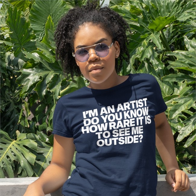 I'm An Artist Do You Know How Rare It Is To See Me Outside Hoodie