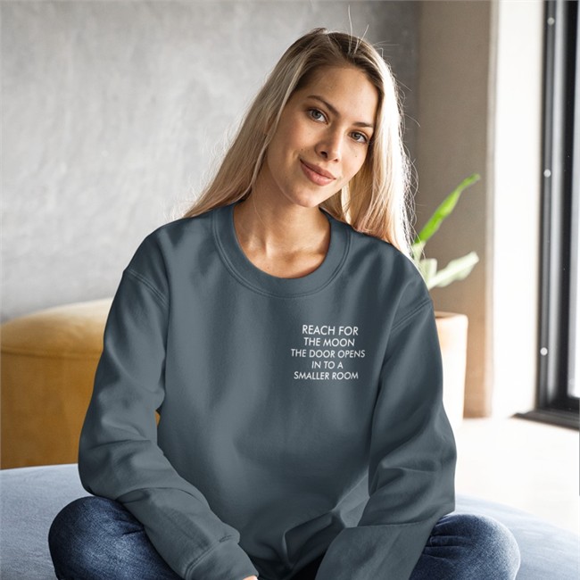 Reach For The Moon The Door Opens In To A Smaller Room Shirts Poorly Translated Shirts