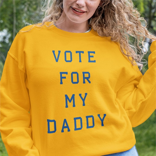 White Daniel Goldman Vote For My Daddy Shirt Vote For My Daddy Long Sleeve T Shirt