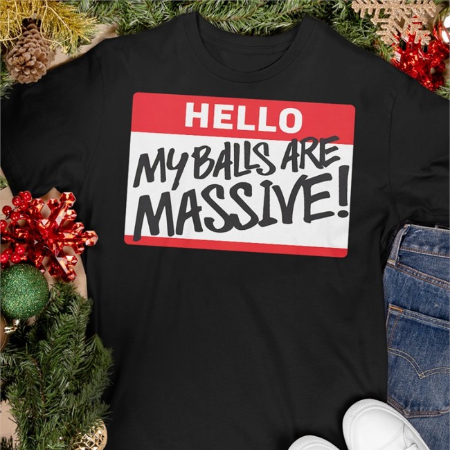 Wwe Shop Be Miz Hello My Balls Are Massive It's A Thing Shirt Fiending For Followers